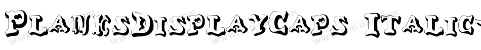 PlanksDisplayCaps Italic字体转换